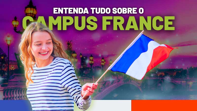 Campus France: O que é e para que serve