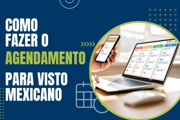 Como fazer o agendamento para visto Mexicano