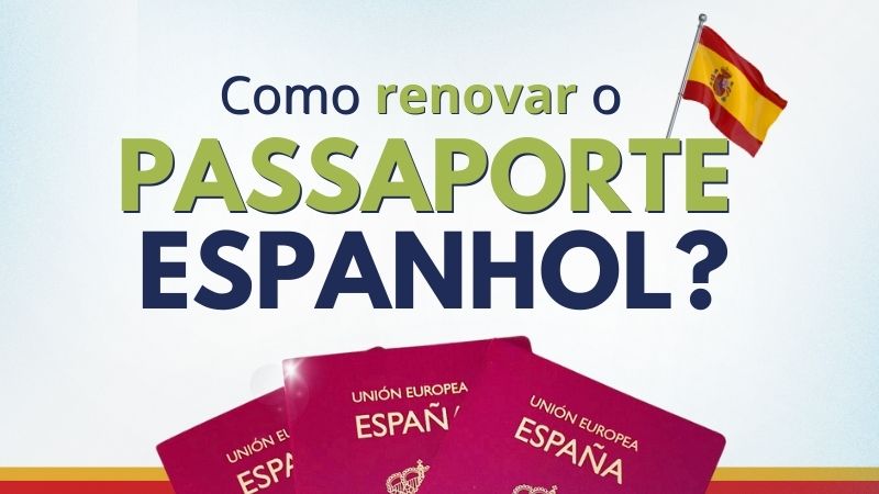 Como renovar o passaporte espanhol: guia completo