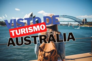 Visto de turista da Austrália: veja como tirar o seu!