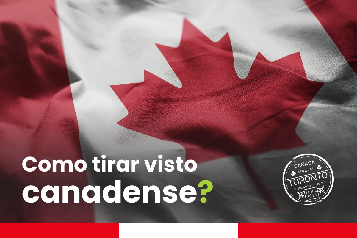Saiba tudo sobre como tirar visto canadense em 2025