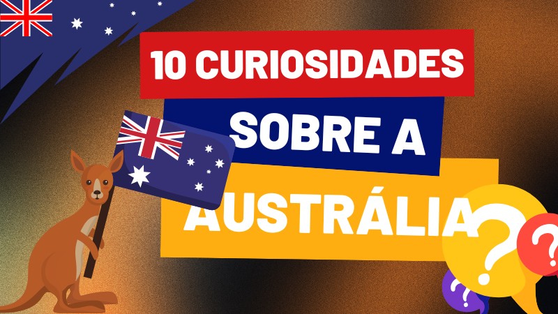 Curiosidades sobre a Austrália: fatos, clima, visto e mais