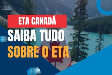 eTA Canadá: o que é, como tirar e requisitos