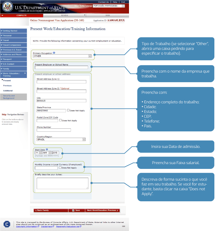 Preencha seus dados profissionais no DS 160
 Preencha seus dados profissionais no DS 160