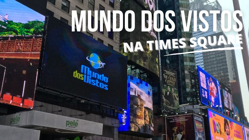 Sonhos Quebram Fronteiras: Mundo dos Vistos na Times Square