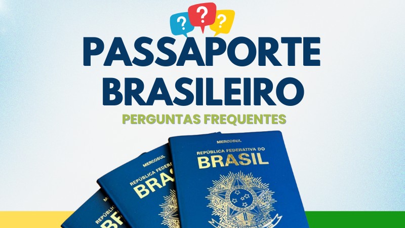 Tudo sobre o passaporte brasileiro: dúvidas frequentes