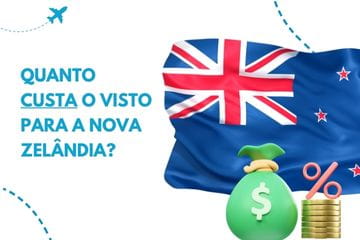 Quanto custa o visto para Nova Zelândia?