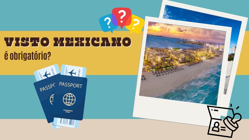 Cancun precisa de visto? Descubra com a Mundo dos Vistos!