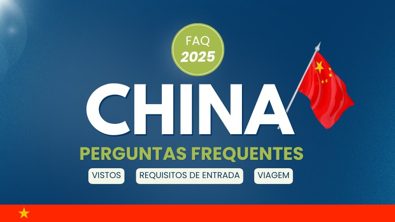 Tudo sobre o visto para a China: perguntas frequentes
